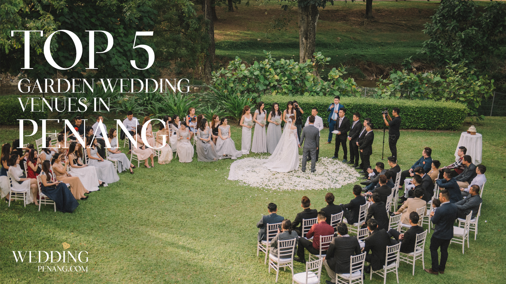Top 5 Garden Wedding in Penang